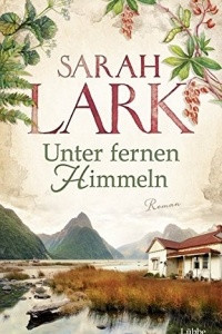 Книга Unter fernen Himmeln