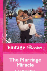 Книга The Marriage Miracle