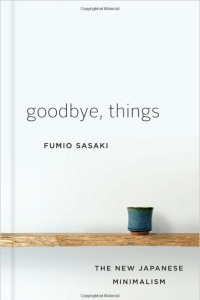 Книга Goodbye, Things On Minimalist Living