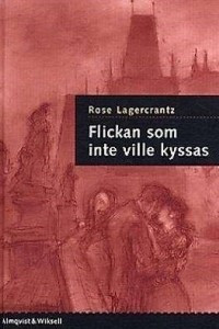 Книга Flickan som inte ville kyssas