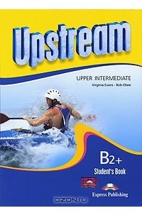 Книга Upstream Upper Intermediate B2+: Student's Book