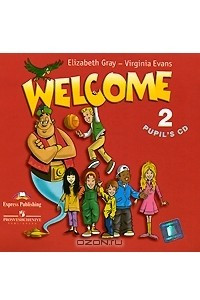 Книга Welcome 2: Pupil's CD