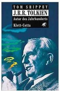 Книга J. R. R. Tolkien. Autor des Jahrhunderts