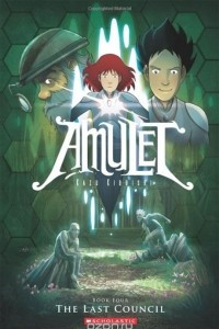 Книга Amulet, Vol. 4: 	 The Last Council