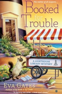 Книга BOOKED FOR TROUBLE