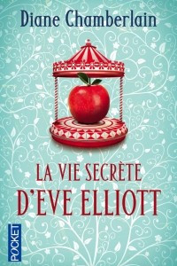 Книга La Vie secrete d'Eve Elliott