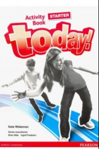 Книга Today! Starter Level. Activity Book