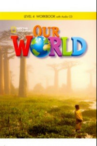 Книга Our World 4: Workbook with Audio CD