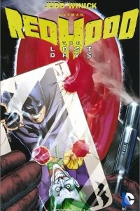 Книга Batman: Red Hood - The Lost Days