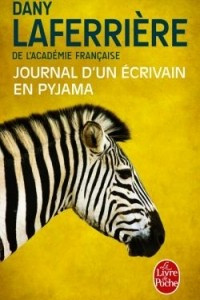 Книга Journal d'un ecrivain en pyjama