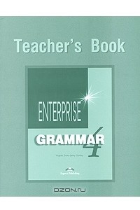 Книга Enterprise 4: Grammar: Teacher's Book