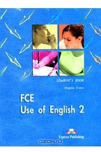 Книга FCE: Use of English 2: Student's Book