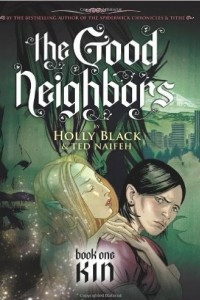 Книга The Good Neighbors. Book One. Kin