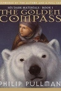 Книга The Golden Compass: His Dark Materials, Book 1 (audio)