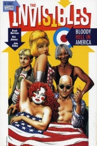 Книга The Invisibles Vol. 4: Bloody Hell in America