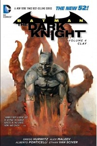 Книга Batman - The Dark Knight Vol. 4: Clay