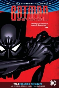 Книга Batman Beyond Vol. 1: Escaping the Grave