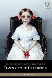 Книга Pride and Prejudice and Zombies: Dawn of the Dreadfuls