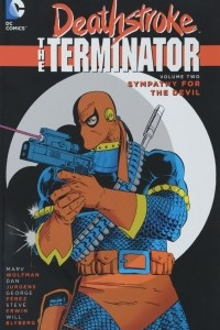 Книга Deathstroke, The Terminator Vol. 2: Sympathy For The Devil