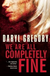 Книга We Are All Completely Fine