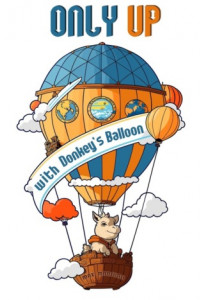 Книга Only Up with Donkey’s Balloon