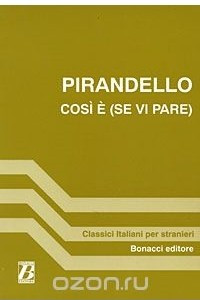 Книга Cosi e (Se vi pare)