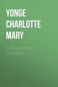 Книга The Lances of Lynwood