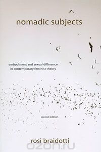 Книга Nomadic Subjects: Embodiment and Sexual Difference in Contemporary Feminist Theory