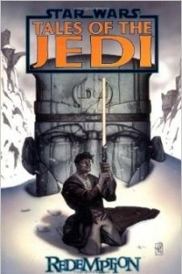 Книга Star Wars: Redemption: Tales of the Jedi (Star Wars: Tales of the Jedi)