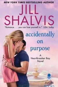 Книга Accidentally on Purpose: A Heartbreaker Bay Novel