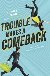 Книга Trouble Makes a Comeback