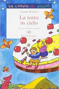 Книга La torta in cielo