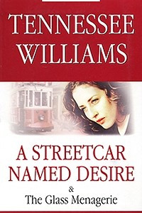 Книга A Streetcar Named Desire & The Glass Menagerie