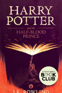 Книга Harry Potter and the Half-Blood Prince