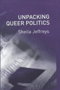 Книга Unpacking Queer Politics: A Lesbian Feminist Perspective