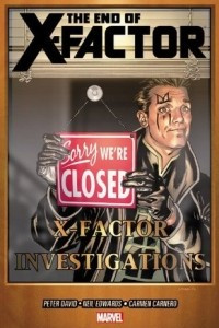 Книга X-Factor, Vol. 21: The End of X-Factor