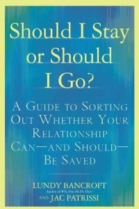 Книга Should I Stay or Should I Go?: A Guide to Knowing If Your Relationship Can - And Should - Be Saved