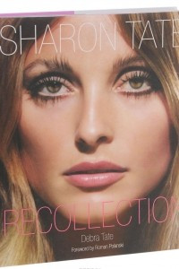 Книга Sharon Tate: Recollection