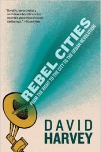 Книга Rebel Cities: From the Right to the City to the Urban Revolution