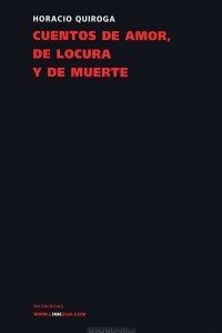 Книга Cuentos de amor, de locura y de muerte