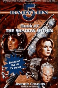 Книга The Shadow Within: Babylon 5, Book #7