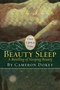 Книга Beauty Sleep: A Retelling of 