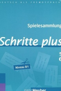 Книга Schritte plus 5/6: Spielesammlung: Niveau B1