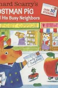 Книга Postman Pig and His Busy Neighbors