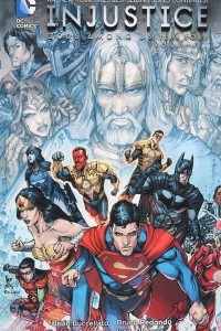 Книга Injustice: Gods Among Us Year Four Vol. 1