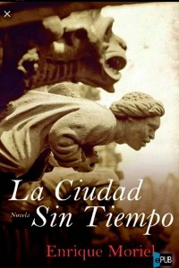 Книга La ciudad sin tiempo