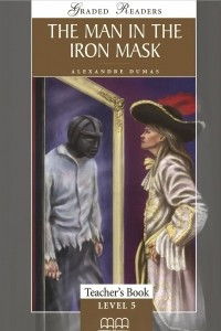 Книга Man In the Iron Mask: Level 5: Teacher's Book