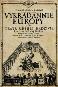 Книга Выкраданне Еўропы, альбо Тэатр Уршулі Радзівіл