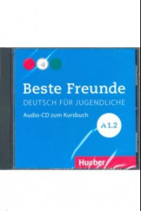 Книга Beste Freunde. Deutsch fur Jugensliche. A1/2, CD zum KB