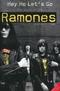 Книга Hey Ho Let's Go: The Story of the Ramones